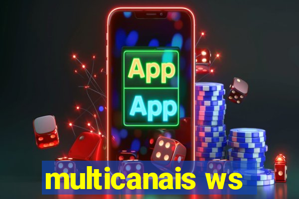 multicanais ws